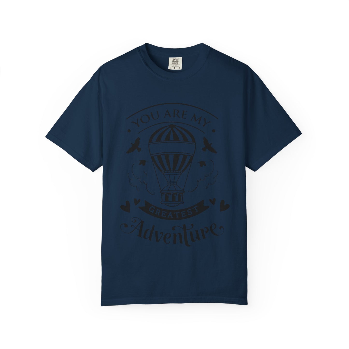 You are my Greatest Adventure T-Shirt — Mommy & Me Pet Collection