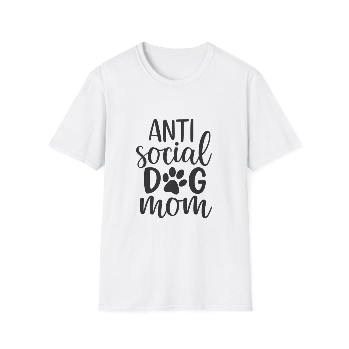 Anti Social Dog Mom T-Shirt | Dog Paw Script Tee