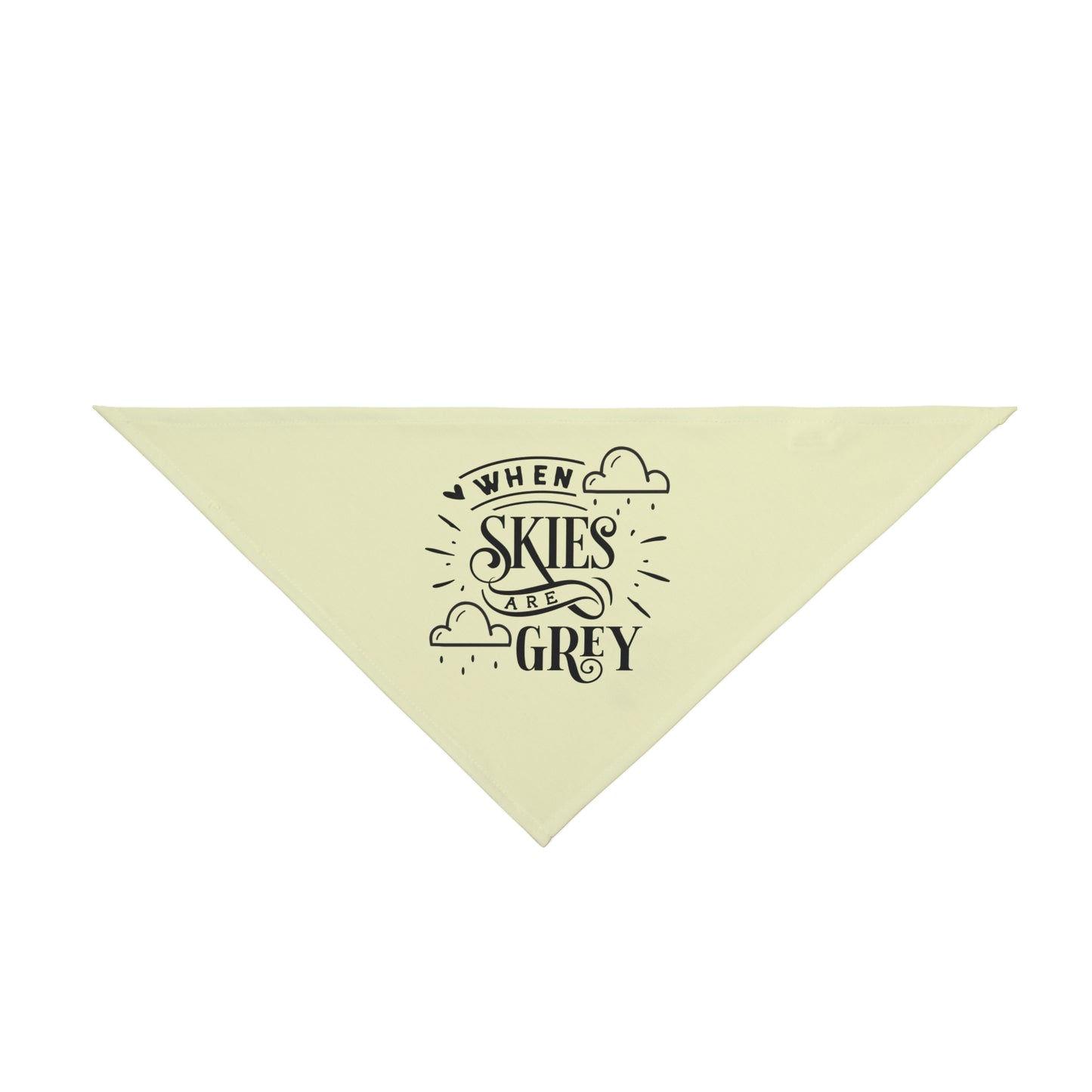 Mommy & Me Pet Bandana | When Skies are Grey (You Make Me Happy)