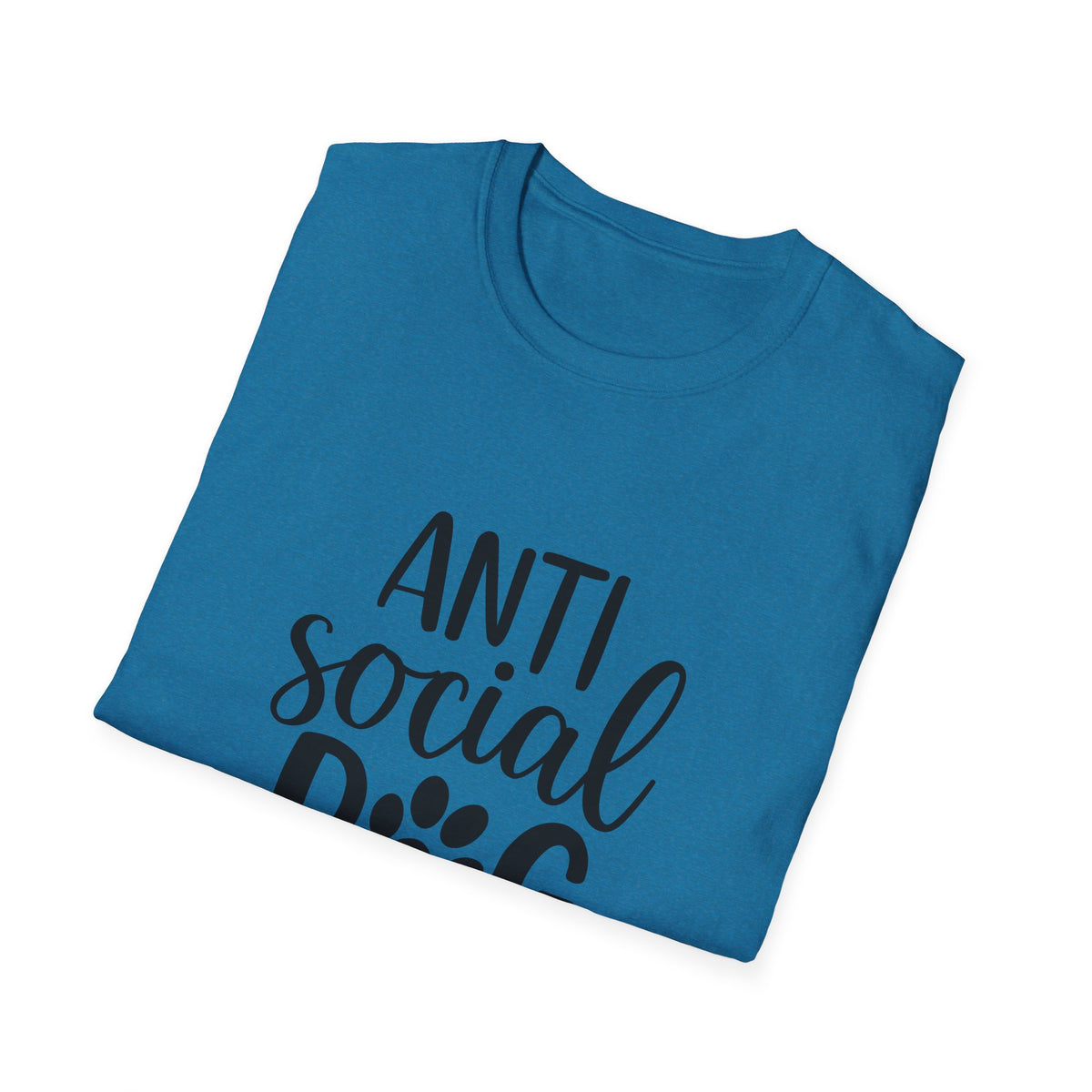 Anti Social Dog Mom T-Shirt | Dog Paw Script Tee