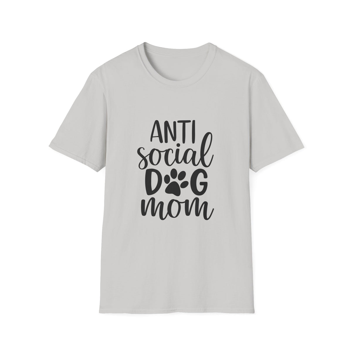 Anti Social Dog Mom T-Shirt | Dog Paw Script Tee