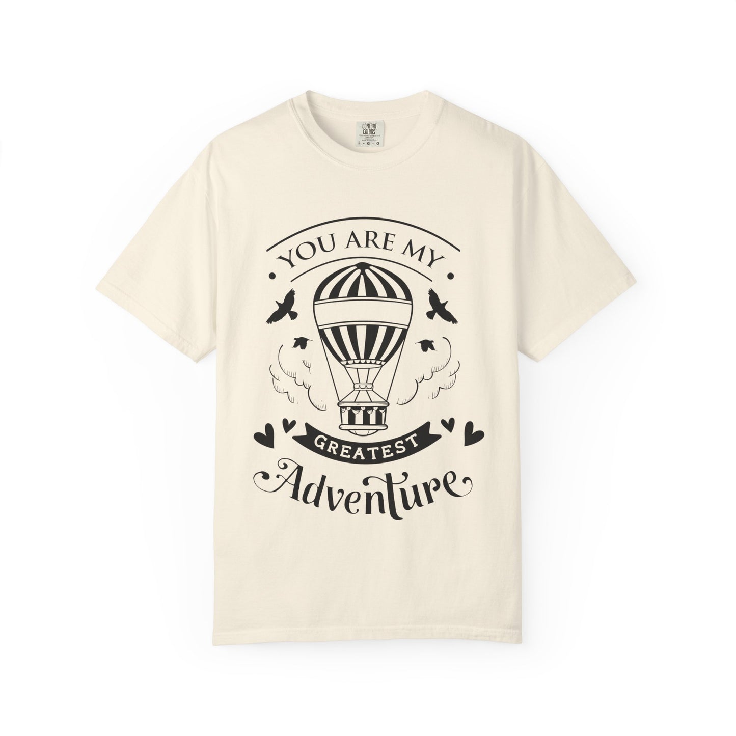 You are my Greatest Adventure T-Shirt — Mommy & Me Pet Collection