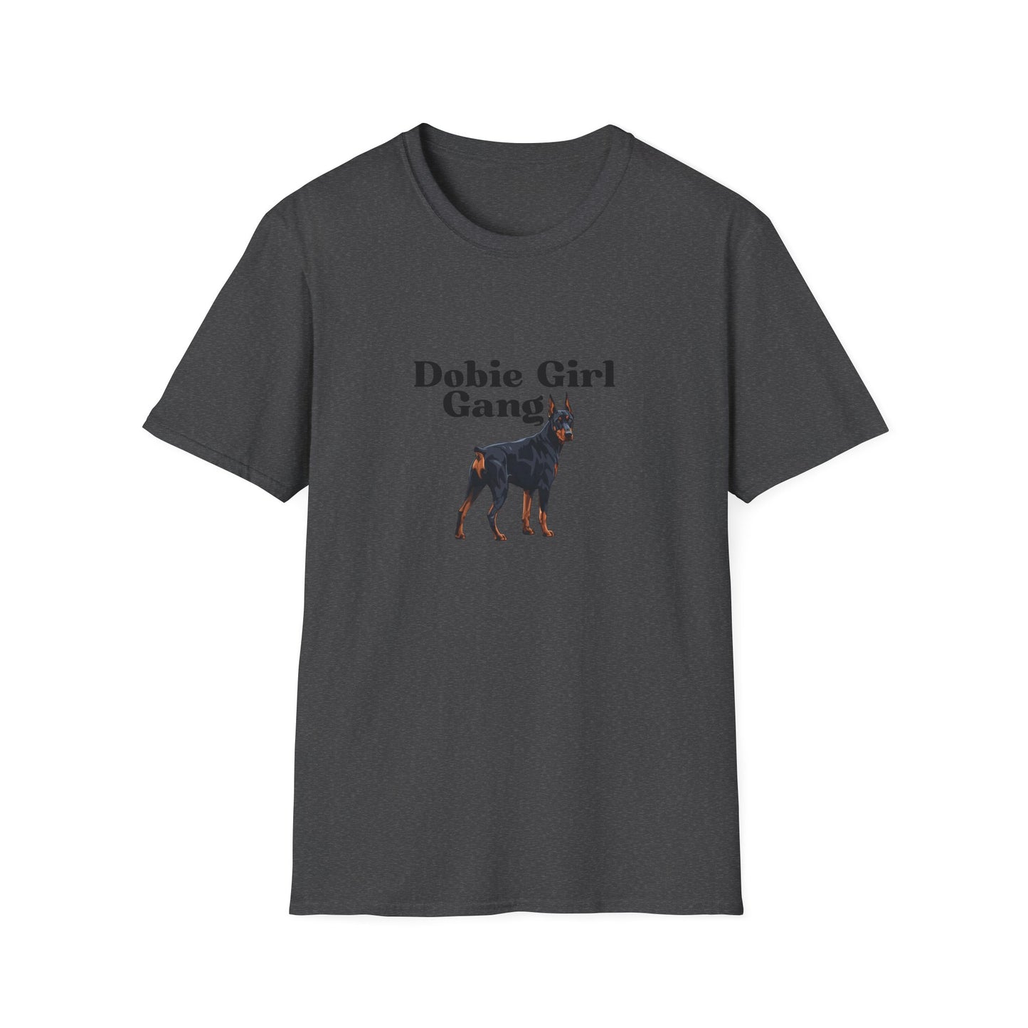 Unisex T-Shirt - Dobie Girl Gang with Black and Rust Doberman Design