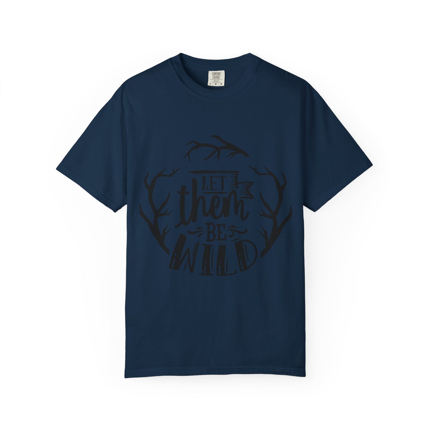 Let Them Be Wild T-Shirt — Mommy & Me Pet Collection