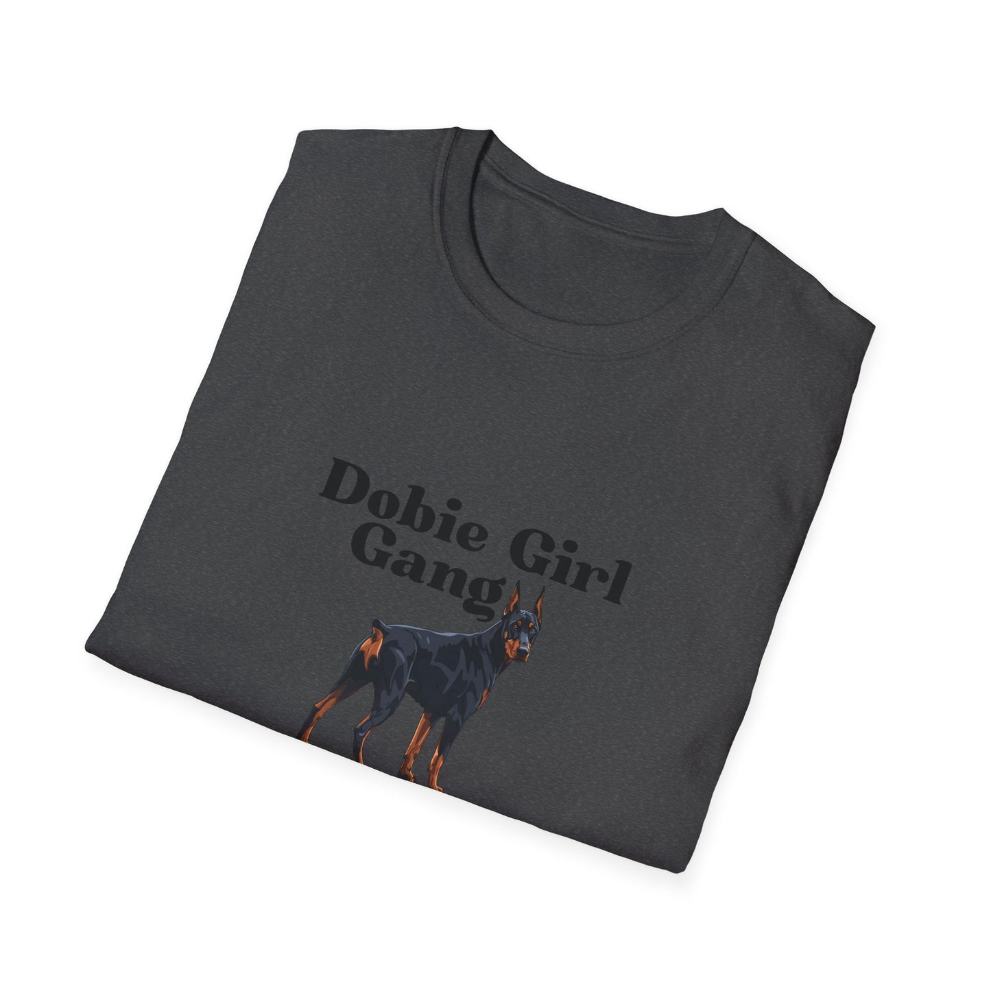 Unisex T-Shirt - Dobie Girl Gang with Black and Rust Doberman Design