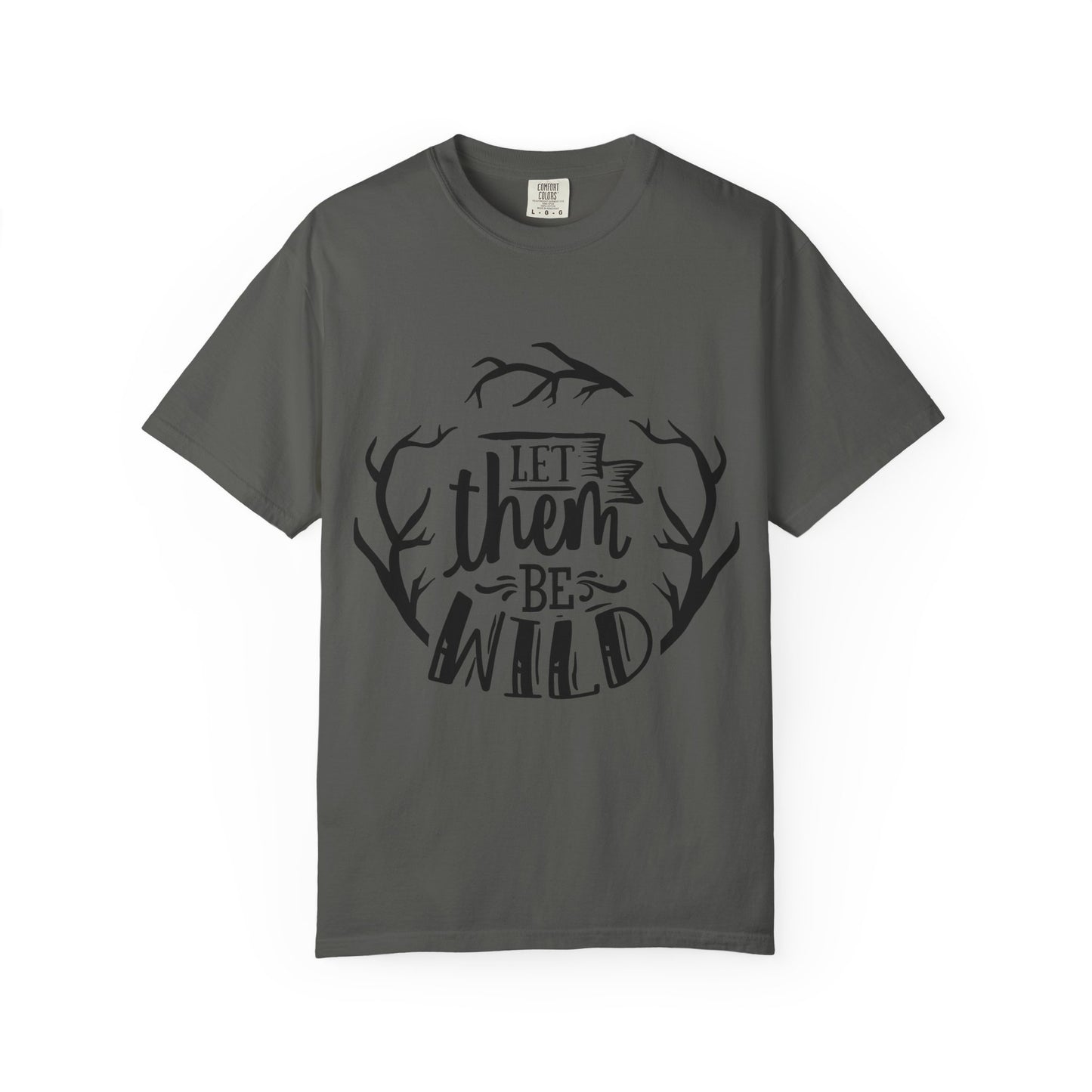Let Them Be Wild T-Shirt — Mommy & Me Pet Collection