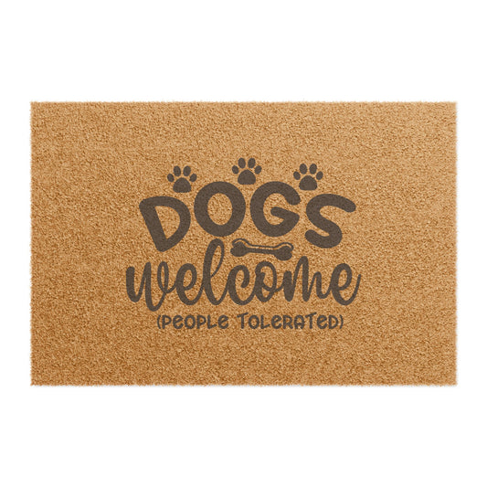 Dogs Welcome Doormat – "People Tolerated" Funny Pet Lover Welcome Mat
